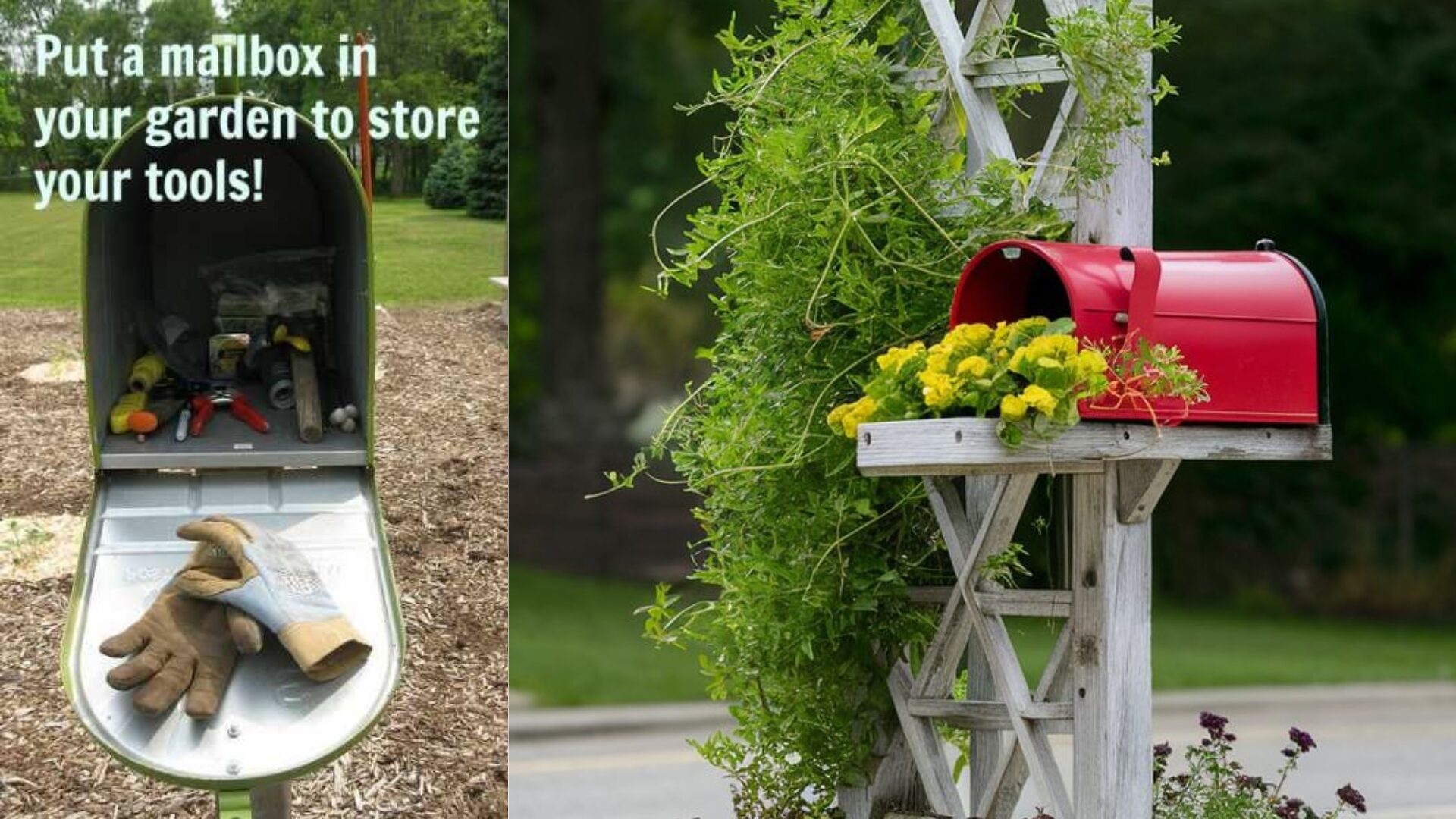 Mailboxes are weatherproof, made to live outdoors, and have enough room for the tools you always need but never want to walk back for. Install one near your busiest bed and use it as a mini shed.
